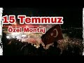 15 Temmuz Özel Montaj (Ömer Halis Demir - Recep Tayyip Erdoğan)