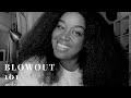 Hair Talk 101: "How I Blow out my hair" (2020)