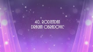 40-i Rodjendan Dragan Obradovic 1. Deo (06.08.2018. Negotin)