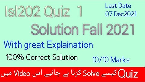 isl202 quiz 1 solution fall 2021| isl202 quiz solution fall 2021| isl202 quiz 1 fall 2021|by M.Saqib