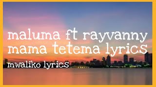 maluma mama tetema (lyrics) ft rayvanny