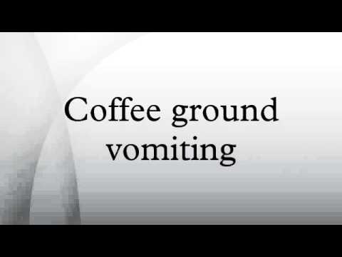 Coffee ground vomiting