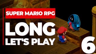 Super Mario RPG - Long Let's Plays (Part 6)