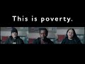 This is poverty - launching this Friday