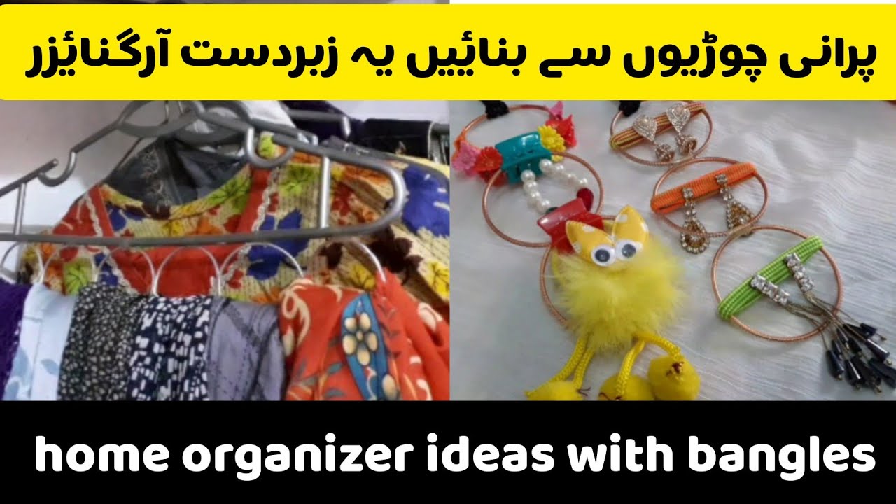 DIY no cost organizer ideas with old bangles | home & kitchen ...