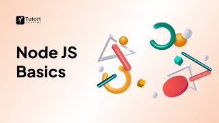 Node.js Basics for Beginners | Introduction to Node.js | Tutort Academy