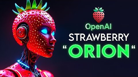 OpenAI ORION (GPT-5) Arrives with Strawberry AI This Fall: AGI Soon!