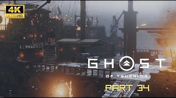 GHOST OF TSUSHIMA Gameplay Walkthrough Part 34 [4K 60FPS PC ULTRA] - No Commentary