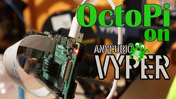 Building an OctoPi with the HQ Camera for the Anycubic Vyper in 2022
