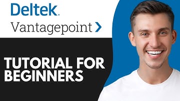HOW TO USE DELTEK VANTAGEPOINT (2025) | STEP BY STEP GUIDE FOR PROJECT MANAGEMENT
