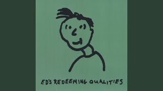 Video thumbnail of "Ed's Redeeming Qualities - Lawn Dart"