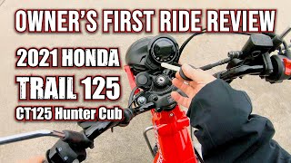 CT125: 2021 Honda Trail 125 - USA OWNER Initial Ride Review