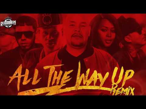 All The Way Up (Remix) - Anuel AA Ft Almighty, D Ozi, Fat Joe, Remy Ma & French Montana 2016