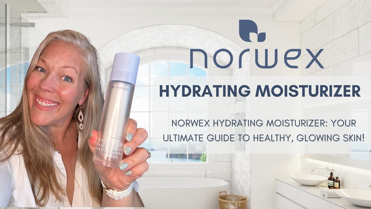 Norwex Hydrating Moisturizer Your Ultimate Guide to Healthy, Glowing