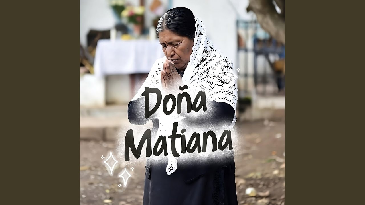 Doña Matiana