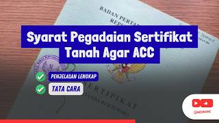Syarat Pegadaian Sertifikat Tanah Agar ACC
