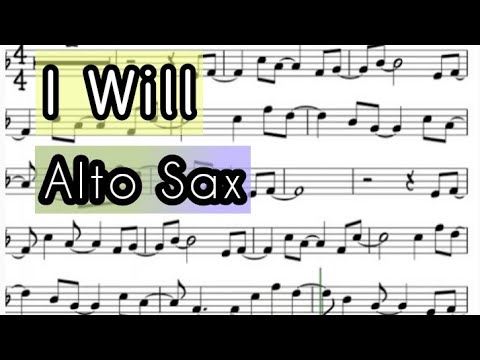 I Will I Alto Sax Sheet Music Backing Track Play Along Partitura - YouTube