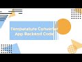 26 - Temperature Converter App Backend Code