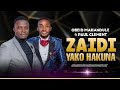 OBEID MAHANDULE Feat PAUL CLEMENT ZAIDI YAKO HAKUNA OFFICIAL LIVE VIDEO