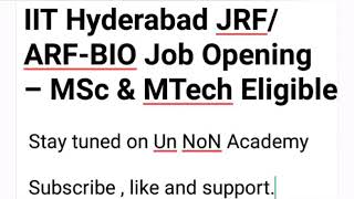 IIT HYDERABAD JRF/ARF- BIO JOB OPENING- MSc & MTech ELIGIBLE