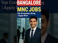 Top MNC Jobs in Bangalore 2025|Urgent Hiring|Bangalore MNC Jobs 2025 |Freshers & Experienced Apply