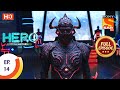 Hero - Gayab Mode On - Ep 14 - Full Episode - 24th December 2020