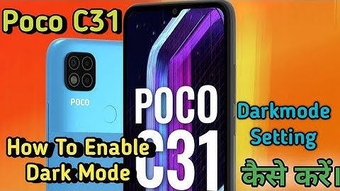 How To Enable Dark Mode in Poco C31,Poco C31 Me Darkmode Setting Keise Kare,How TO Use Darkmode Poco