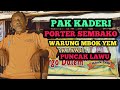 CERITA PAK KADERI PORTER LOGISTIK WARUNG MBOK YEM GUNUNG LAWU - Mengenang Pak kaderi🙏