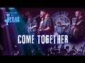 Come together the beatles  paul kype and texas flood