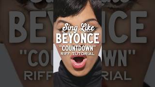Sing Like BEYONCÉ with This Iconic Countdown Riff Tutorial #singer #singing #beyonce #shorts