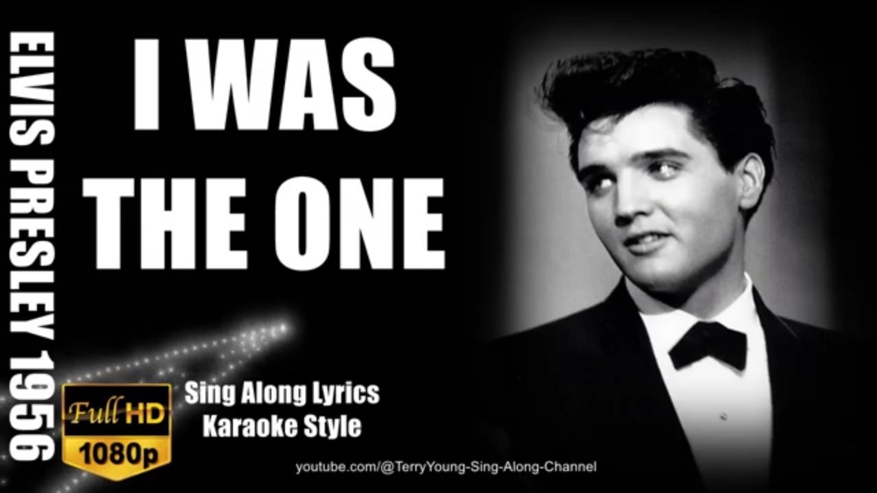 I Was the One ELVIS PRESLEY (with lyrics) - YouTube