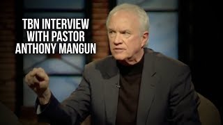 TBN Interview with Pastor Anthony Mangun