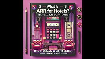 WHAT IS ARR FOR HOTELS? HOW TO CALCULATE & WHY IT MATTERS