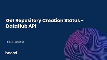 Master Data Hub - Get Repository Creation Status - DataHub API