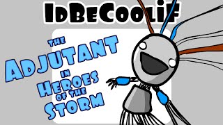 idBeCoolif - the Adjutant in Heroes of the Storm idBeCoolif - the Adjutant in Heroes of the Storm