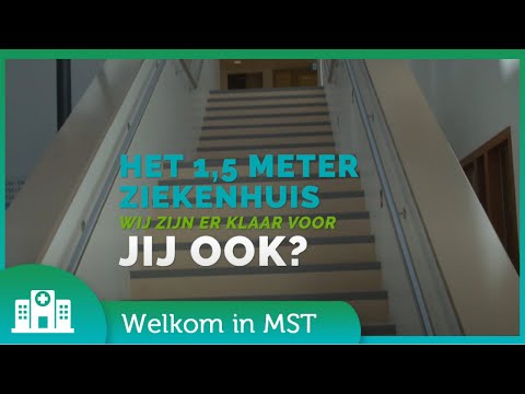 MST, het 1,5 meter ziekenhuis!