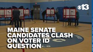 U.S. Senate candidates, Maine voters debate mandating voter ID at the polls