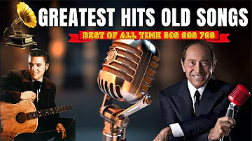 The Legend Oldies But Goodies 50s 60s 70s - Most Old Beautiful Music Of The 50s 60s Ever