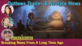 Star Wars Outlaws Trailer | The Acolyte | Star Wars News