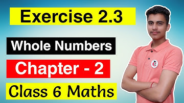 Class 6 Maths Chapter 2 Exercise 2.3 Solution of Whole Numbers || NCERT English Medium