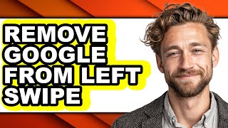 How to Remove Google from Left Swipe (updated)