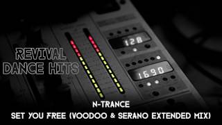 N-Trance - Set You Free (Voodoo & Serano Extended Mix) [HQ]