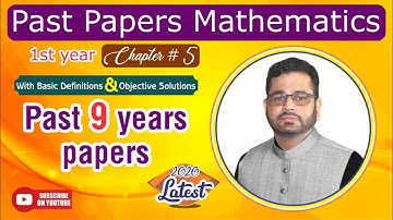 Past Papers | First Year Mathematics | Chapter 5  | Muhammad Atif Firdous | Smart Syllabus