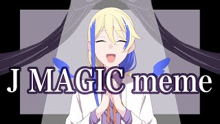 J MAGIC | meme(OC)