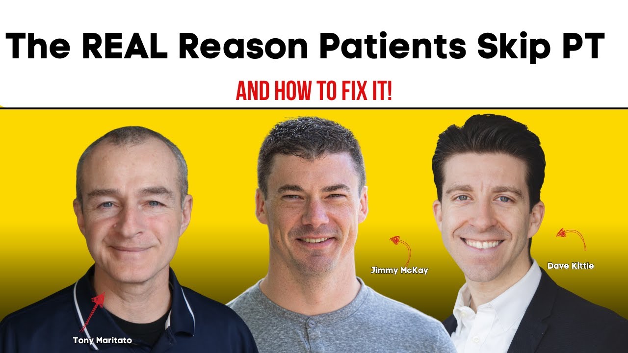 The Real Reason Patients Skip Physical Therapy (and how to fix it)