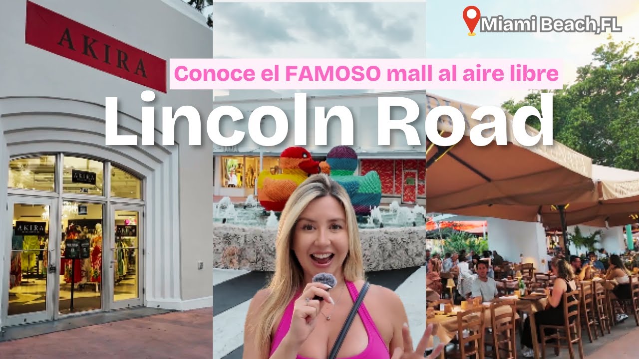 Lincoln Road, Conoce el Famoso Mall al aire libre de Miami Beach, ¿Qué tal sus precios?