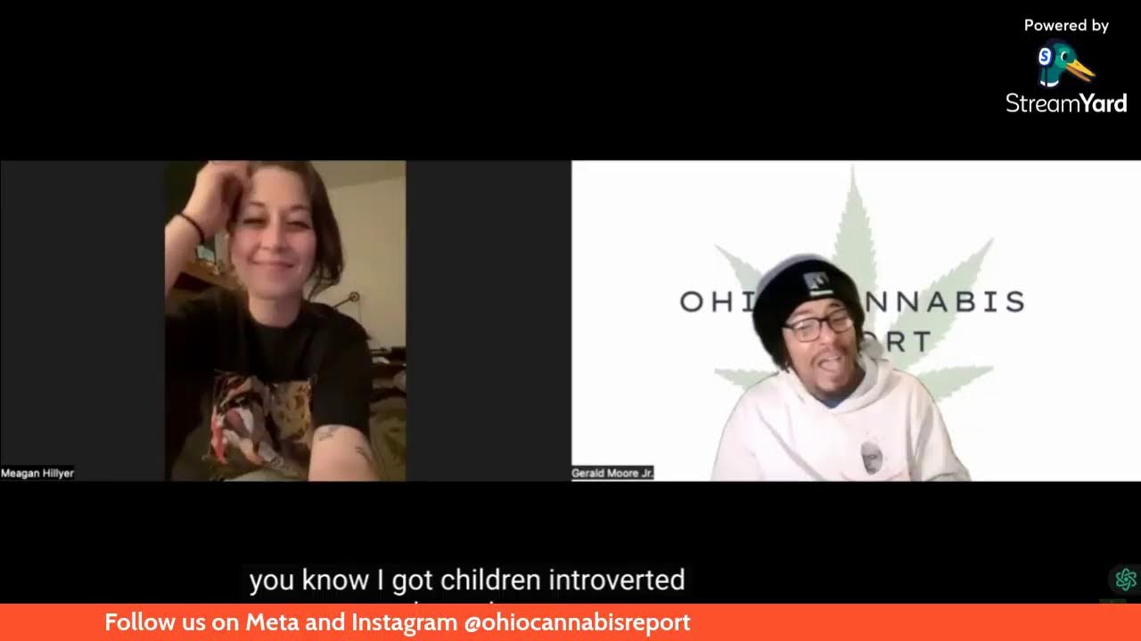 Meagan Hillyer's Insights as Advocate, & Brand Rep | Ohio Cannabis Report Community Conversations
