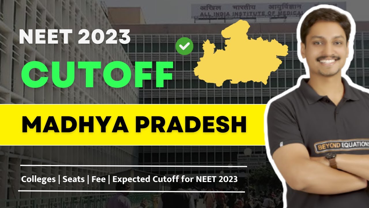 🔥क्या रहेगा MP में NEET 2023 Cutoff | MP NEET 2022 Cutoff | Madhya Pradesh AIQ and State | NEET 2023