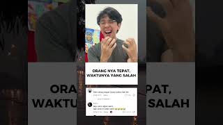 Orang Nya Tepat, Tapi Waktunya Salah