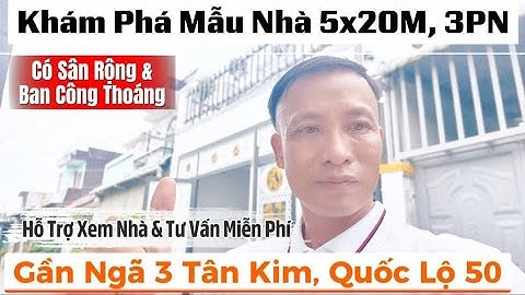 🏠Khám phá nhà phố 2 tầng, 3 phòng ngủ, sân rộng & ban công thoáng, hẻm 4m, gần Ngã 3 Tân Kim, QL50